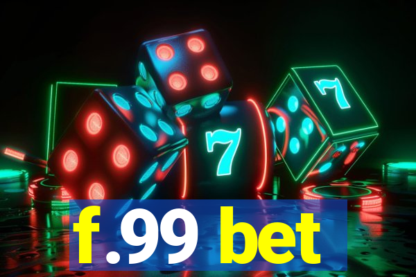 f.99 bet